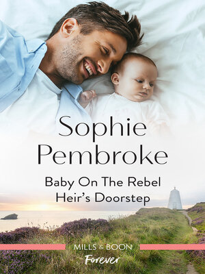 cover image of Baby on the Rebel Heir's Doorstep